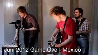 Game Ove - Mexico (Schaufenster#18 22.6.2012)