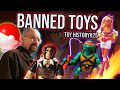 Banned Toys! Barbie, Gi Joe, TMNT, Breaking Bad, Pokemon, Austin Powers - TOY HISTORY #25