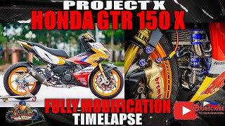 HONDA GTR X 150 (PROJECT TURBO X) FULLY MODIFICATION