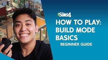 How To Play The Sims 4: Starting Build/Buy Mode Guide