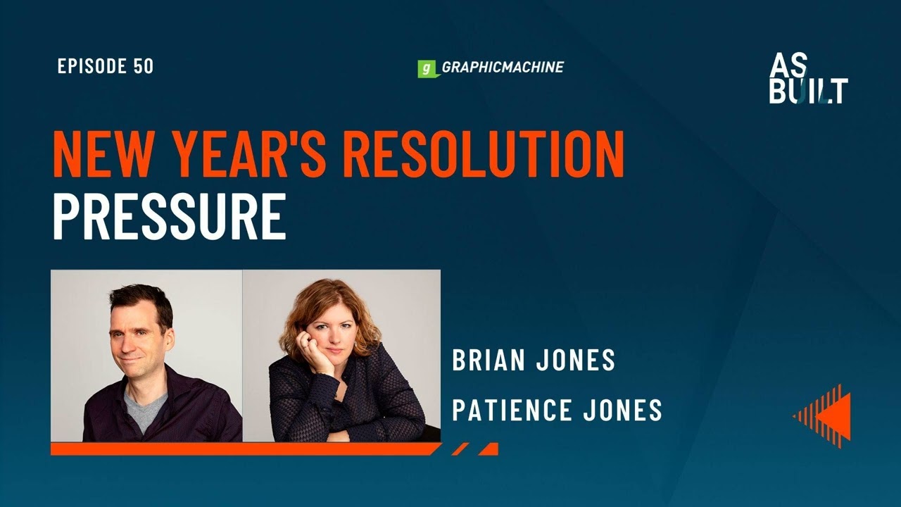 New Year's Resolution Pressure - Episode 50