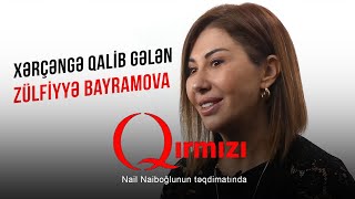 Qırmızı - 10 / Xərçəngə qalib gələn Zülfiyyə Bayramova 