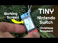 Tiny nintendo switch ornament with a working screen