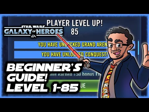 Beginner's Guide to Levels 1-85 for Star Wars Galaxy of Heroes!