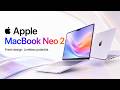 Apple MacBook Neo 2 Unboxing & First Look - The Ultimate Laptop?