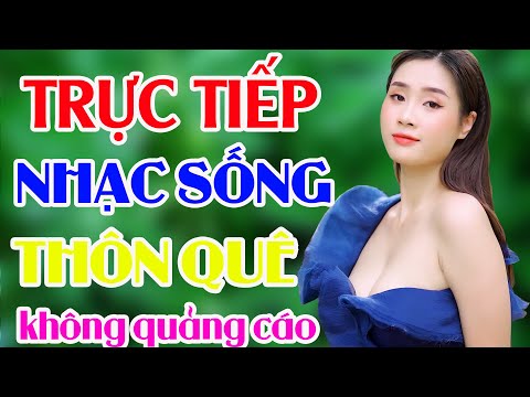 Nhạc Sống Thôn Quê MỚI RA LÒ | NGƯỜI MẪU XINH 2K3 | VẠN NGƯỜI MÊ | MỞ LOA THẬT LÀ TO ĐỂ CẢ LÀNG PHÊ