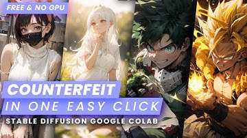 Counterfeit 3 | Stable Diffusion - FREE Colab | No GPU - EASY 1-CLICK Automatic1111