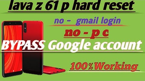lava z61/z66/z80/z60/z90 all mobile Google account bypass 100% Work