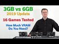 GTX 1060 3GB vs 6GB — 2019 Update — How Much VRAM Do You Need?
