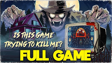 Is This Game Trying to Kill Me? FULL GAME Walkthrough Gameplay - No Commentary