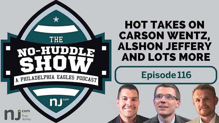 Eagles hot takes: Carson Wentz vs. Jared Goff; Als...