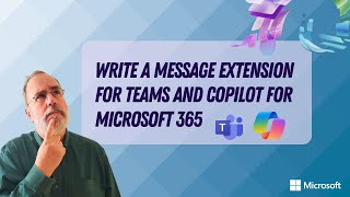 Write a message extension for Teams and Copilot for Microsoft 365