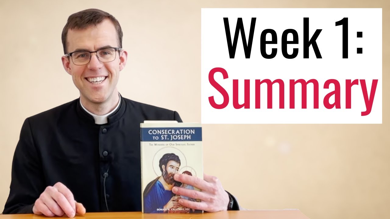 Week 1 Summary (Days 1-7) | Consecration to St. Joseph Program