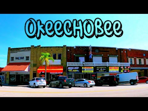 Exploring: Okeechobee Florida - Nice little Country Town
