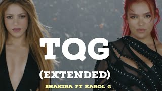 TQG-Shakira-Ft-Karol G -(Extended)- Prod By Dj Jefferson /Robotic Records Productions.