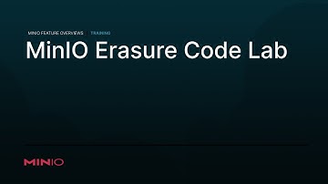 MinIO Erasure Code Lab
