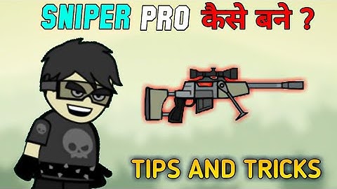 Mini militia tips and tricks sniper outpost
