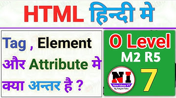 Tags Vs Attribute Vs Element || What is tag, attribute And element | tag attribute Element html
