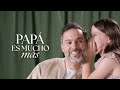 Papá es mucho más | De Prati