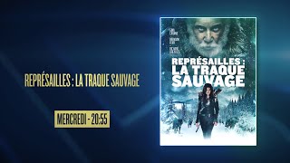 Bande annonce Représailles : La Traque sauvage 