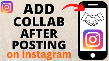 How to ADD Collaboration in Instagram After Posting - 2025 Working