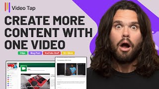 Create Way More Content with Just ONE Video | Video Tap