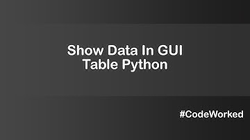 Show Data in Table Gui Python - Tkinter Python #treeview #coding #learnpython