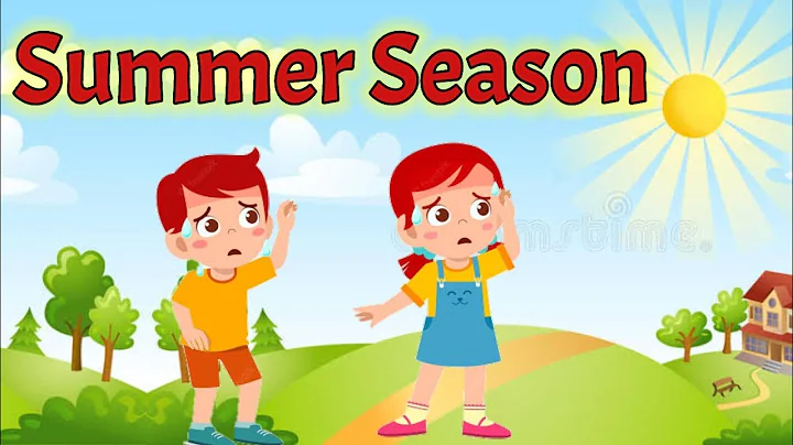 Summer season | Summer season for kids | Summer season essay | Summer season for kindergarten - DayDayNews