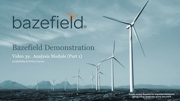 Video 3a: Bazefield Analysis Module Availability & Power Curve