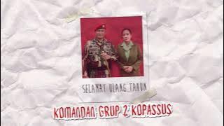 Ucapan Ulang Tahun kepada Dangrup 2 Kopassus Kolonel Inf. Sabdono Budi Wiryanto, SE