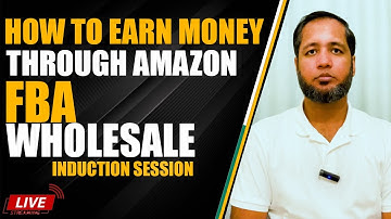 How to Earn Money Through Amazon FBA Wholesale! (Induction Session) | Hafiz Ahmed