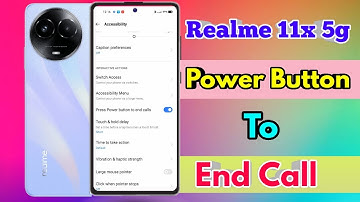 how to realme 11x power button to end call, realme 11x power button se call cut jata hai