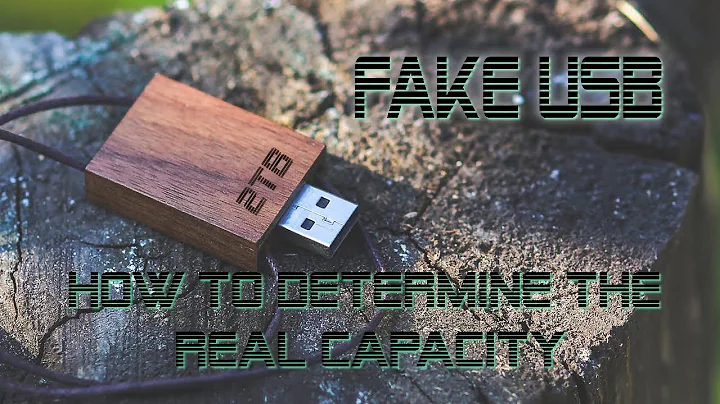 FAKE USB Storage Capacity (How to determine Fake USB real Capacity)