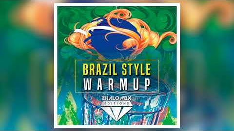 Brazil Style Warmup