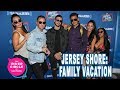 "MTV's Jersey Shore: Family Vacation" Inner Circle