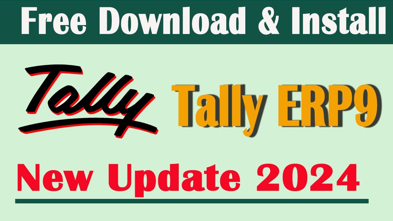 Mastering Tally ERP 9: Step-by-Step Guide to Download and Install in
