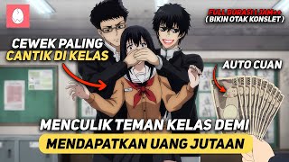 Menculik Teman Kelas Demi Mendapatkan Uang Jutaan Rupiah, MC Overpower - Alur Cerita Tomodachi Game