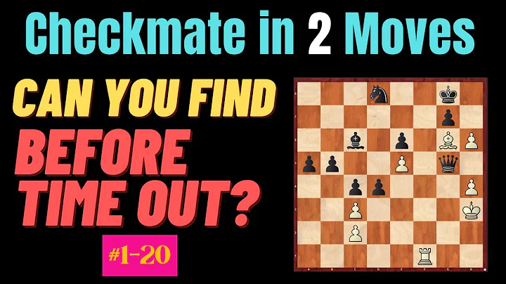 Mate in 2 Moves - 1-20 Puzzles for Beginner Chess Players