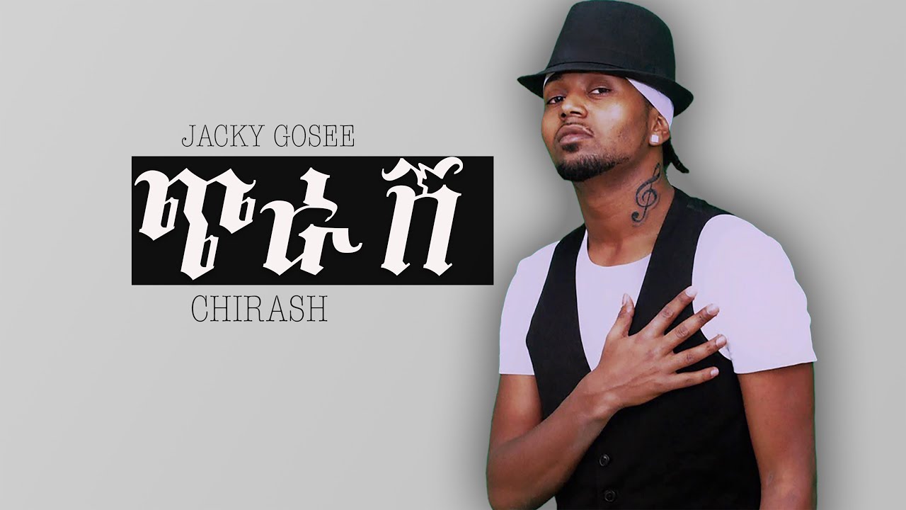 Watch Jacky Gosee -ጭራሽ - Chirash (Official Lyrics Video) on YouTube Watch Jacky Gosee -ጭራሽ - Chirash (Official Lyrics Video) on YouTube