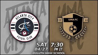 Atlanta City FC v. UMA FC | UPSL GA Premier Conference | April 27, 2024