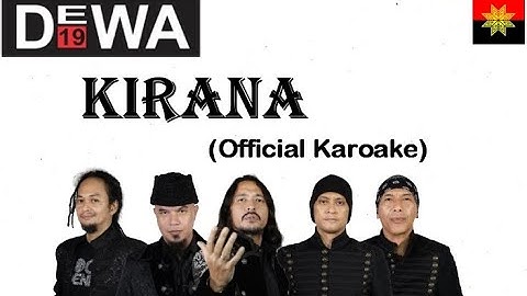 Dewa 19   Kirana (Official Karoake)