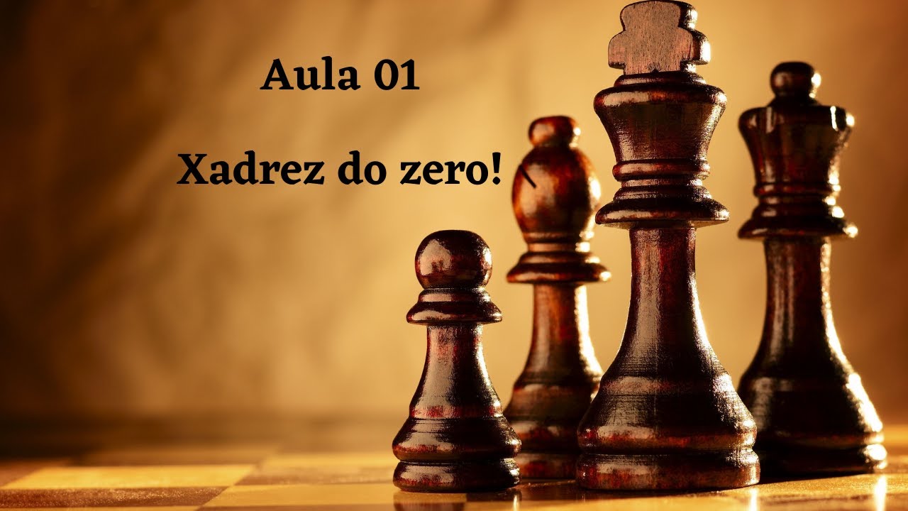 Aulas de Xadrez # Curso completo para iniciantes! 