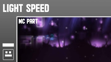 [Geometry Dash] My Part in Light Speed (Cirtrax