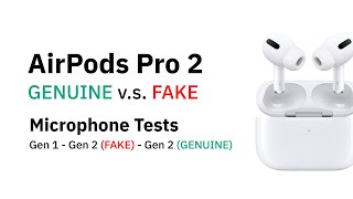 Exposed! Fake vs Real AirPods Pro Gen 2: Microphone Test \& Packaging Nuances.
