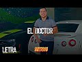 Grupo Marca Registrada - El Doctor | LETRA / LYRICS