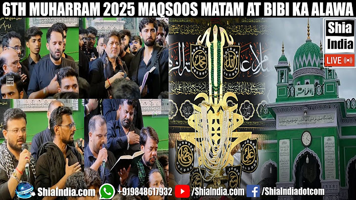 🔴 LIVE: Bibi Ka Alawa l 6th Muharram 2025 | Maqsoos Matam Anjumans of Hyderabad, India | 1447H