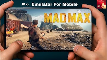 Mad Max Play Now in Mobile on Mobox - Winlator - Gamehub Emulator For Android Phone