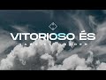 Gabriel Guedes - Vitorioso És (Lyric Vídeo)