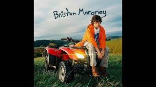 Briston Maroney - It's still cool if you don't