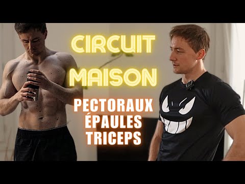 Circuit Maison / Pectoraux épaules triceps